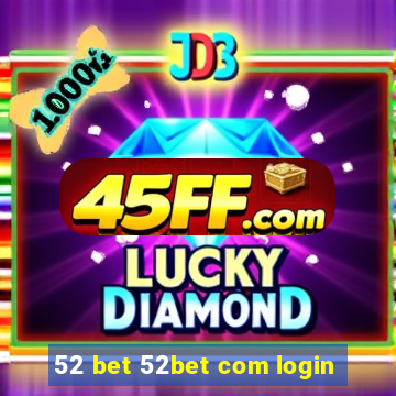 52 bet 52bet com login